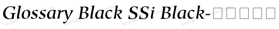 Glossary Black SSi Black字体转换